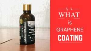 What is Graphene Coating? Its Advantages Over Ceramic Coating